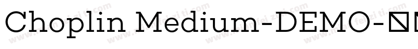Choplin Medium-DEMO字体转换